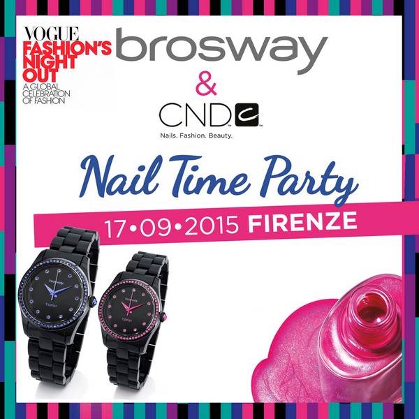NAIL TIME PARTY PER CND E BROSWAY ALLA VOGUE FASHION'S NIGHT OUT 